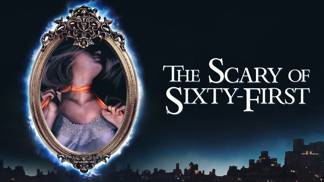 Xem phim The Scary of Sixty First  - The Scary of Sixty First (2021)