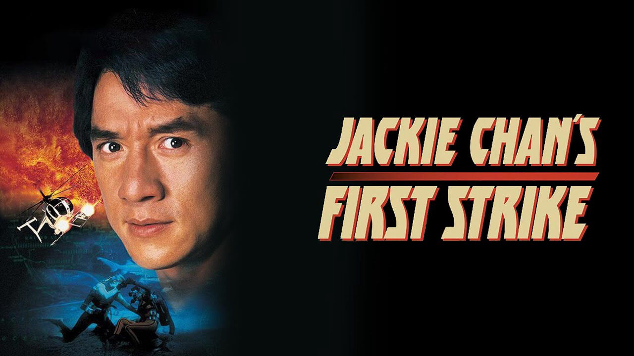 Xem phim Câu Chuyện Cảnh Sát 4 Nhiệm Vụ Đơn Giản  - Police Story 4 First Strike (1996)