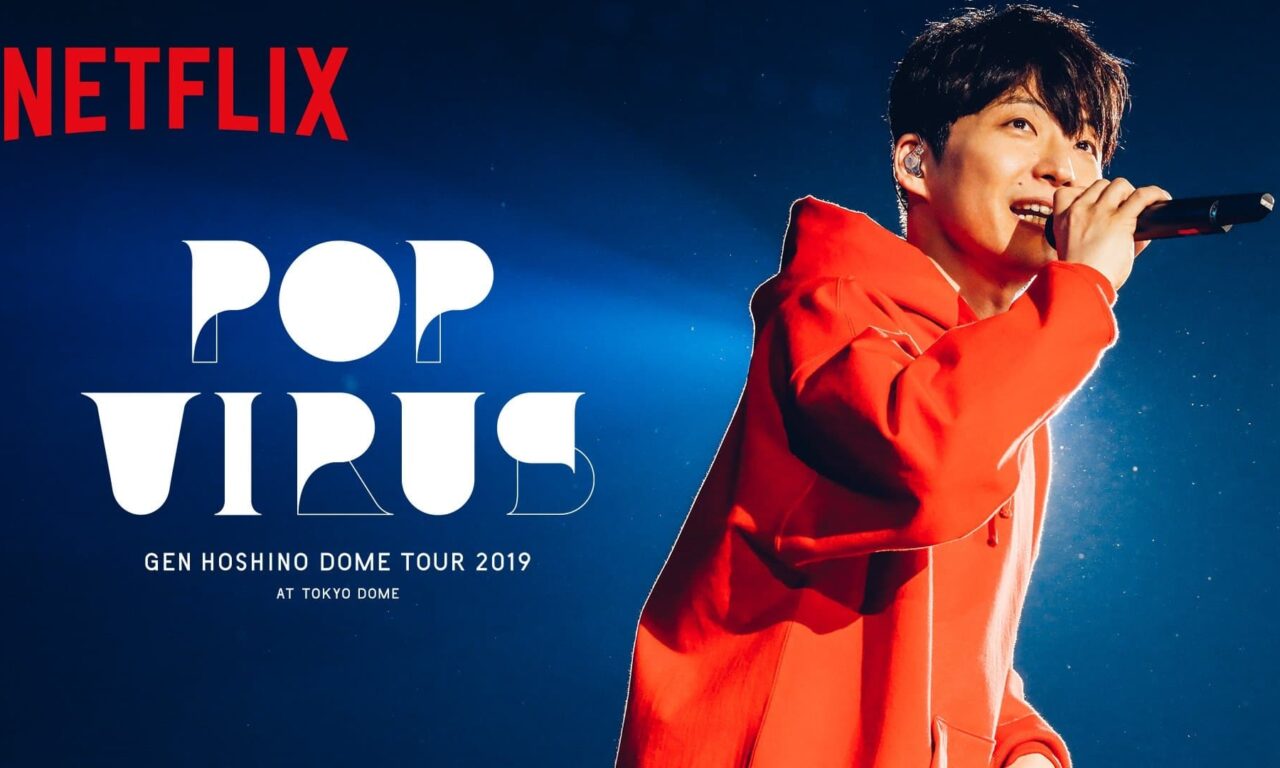 Xem phim HOSHINO GEN Chuyến lưu diễn POP VIRUS  - GEN HOSHINO STADIUM TOUR POP VIRUS (2019)