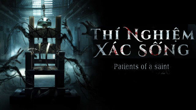 Xem phim Thí Nghiệm Xác Sống  - Patients of a saint (2020)