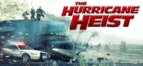 Xem phim Vụ Cướp Trong Tâm Bão  - The Hurricane Heist (2018)