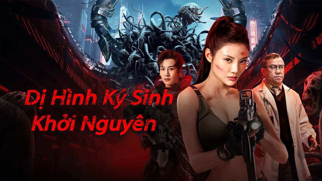 Poster of Dị Hình Ký Sinh Khởi Nguyên