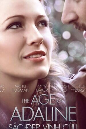 Xem phim Sắc Đẹp Vĩnh Cửu  - The Age of Adaline (2015)