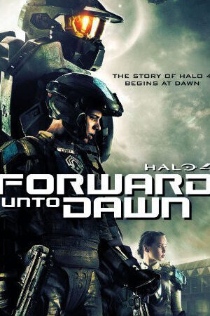 Tập full Cuộc Chiến Dành Hòa Bình - Halo 4 Forward Unto Dawn (2012)-Halo 4 Forward Unto Dawn