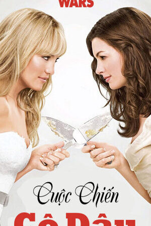 Tập full Cuộc Chiến Cô Dâu - Bride Wars (2009)-Bride Wars