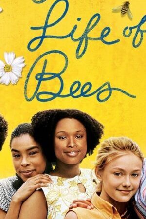 Tập full Tìm Lại Yêu Thương - The Secret Life of Bees (2008)-The Secret Life of Bees