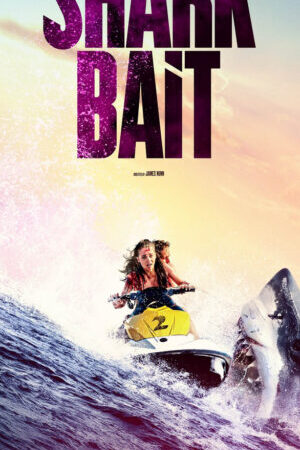 Tập full Mồi Cá Mập - Shark Bait (2022)-Shark Bait