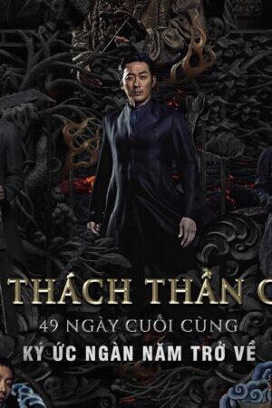 Xem phim Thử Thách Thần Chết 2 49 Ngày Cuối Cùng  - Along With the Gods The Last 49 Days (2018)