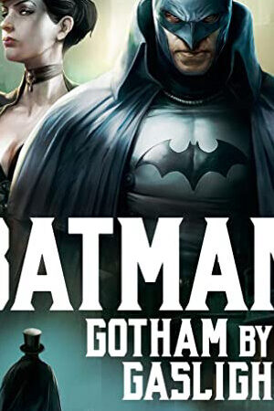 Tập full Người Dơi Gotham Của Gaslight - Batman Gotham By Gaslight (2018)-Batman Gotham By Gaslight