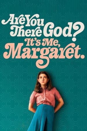 Tập full Chúa Có Ở Đó Không Là Tôi Margaret - Are You There God Its Me Margaret (2023)-Are You There God Its Me Margaret