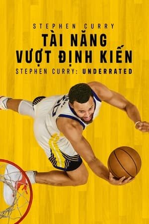 Tập full Stephen Curry Tài Năng Vượt Định Kiến - Stephen Curry Underrated (2023)-Stephen Curry Underrated