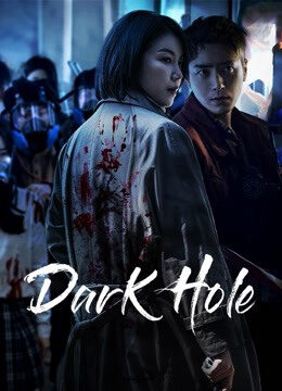 Xem phim Hố Tối ( 1)  - Dark Hole (Season 1) (2021)