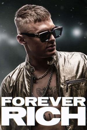 Tập full Vua Rap Richie - Forever Rich (2021)-Forever Rich