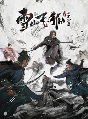 Xem phim Tuyết Sơn Phi Hồ ：Kho Báu Phương Bắc  - The Hidden Fox (2022)