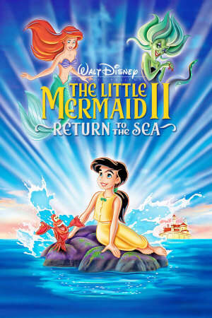 Tập full Nàng Tiên Cá 2 Trở Về Biển Cả - The Little Mermaid 2 Return to the Sea (1999)-The Little Mermaid 2 Return to the Sea