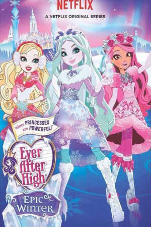 Tập 1 Mãi mãi về sau ( 4) - Ever After High (Season 4) (2015)-Ever After High (Season 4)