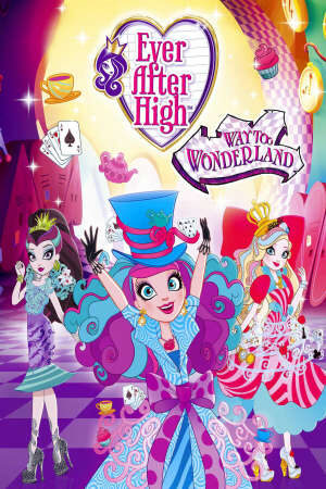 Tập dac Mãi mãi về sau ( 2) - Ever After High (Season 2) (2012)-Ever After High (Season 2)