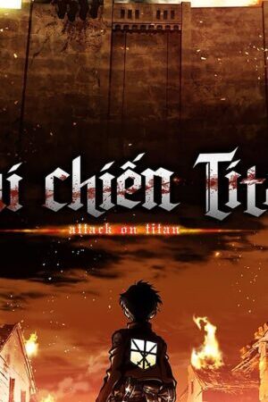 Tập 04 Đại Chiến Người Khổng Lồ ( 5) - Attack On Titan (Season 5) (2022)-Attack On Titan (Season 5)