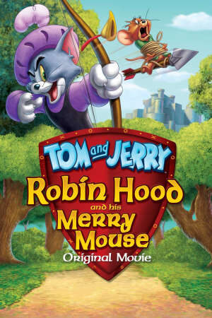 Tập full Tom and Jerry Robin Hood and His Merry Mouse - Tom and Jerry Robin Hood and His Merry Mouse (2011)-Tom and Jerry Robin Hood and His Merry Mouse