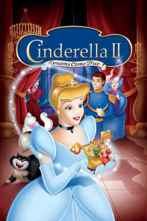 Tập full Lọ Lem II Giấc Mơ Thành Sự Thật - Cinderella 2 Dreams Come True (2001)-Cinderella 2 Dreams Come True