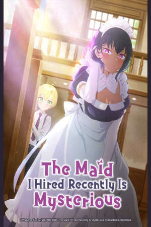 Tập 11 Cô Hầu Gái Tôi Mới Thuê Gần Đây Thật Đáng Ngờ - The Maid I Hired Recently Is Mysterious (2021)-The Maid I Hired Recently Is Mysterious