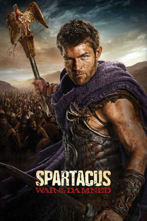 Tập 10 Spartacus Máu và cát ( 3) - Spartacus (Season 3) (2013)-Spartacus (Season 3)