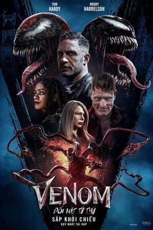 Tập full Venom 2 Đối Mặt Tử Thù - Venom Let There Be Carnage (2021)-Venom Let There Be Carnage