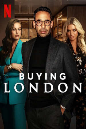 Xem phim Rao Bán London ( 1)  - Buying London (season 1) (2024)