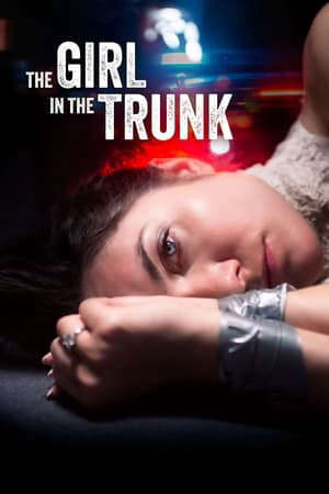 Tập full Cô Dâu Bị Bắt Cóc - The Girl in the Trunk (2024)-The Girl in the Trunk