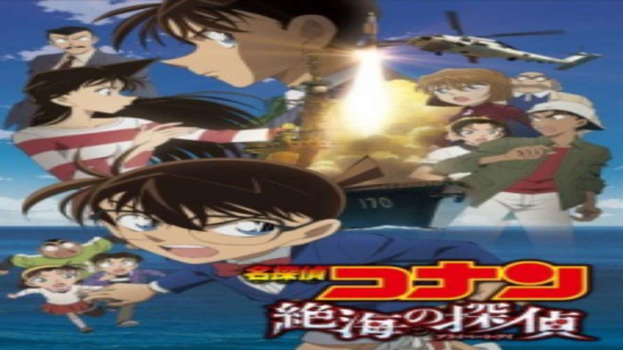 Xem phim Detective Conan Movie 17 Private Eye in the Distant Sea  - Detective Conan Movie 17 Meitantei Conan Sekkai no Private Eye (2013)