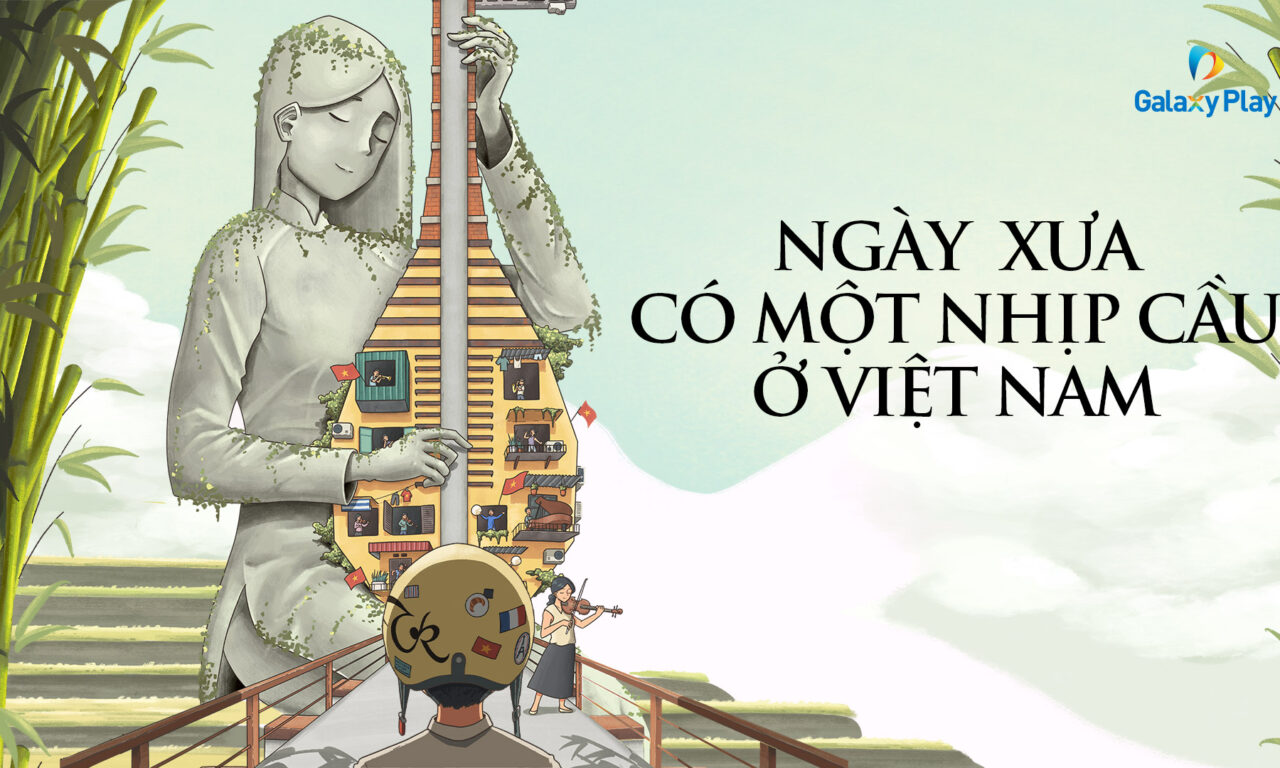 Poster of Ngày Xưa Có Một Nhịp Cầu Ở Việt Nam