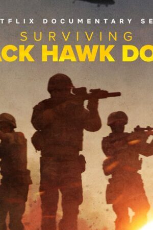 Tập 2 Diều Hâu Gãy Cánh Sống Sót Sau Trận Chiến - Surviving Black Hawk Down (2025)-Surviving Black Hawk Down