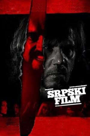 Xem phim Tội Ác Bất Dung  - A Serbian Film (2010)