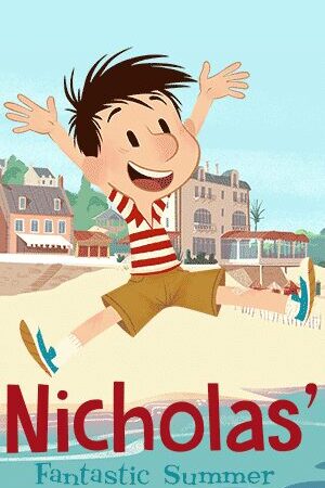 Tập 15 Mùa Hè Tuyệt Diệu Của Nhóc Nicholas - Nicholas Fantastic Summer (2022)-Nicholas Fantastic Summer